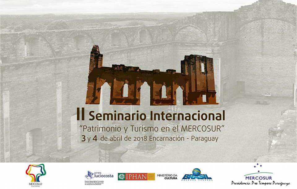 Encarnaci N Ser Sede Del Segundo Seminario Internacional De Patrimonio