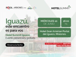 Puerto Iguazú será sede de una nueva edición del Hotel Summit 2026