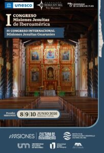 Congreso internacional de Misiones Jesuíticas Guaraníes y de Iberoamérica