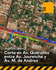 Travesía Urbana de Posadas: habrá cortes y desvíos en avenida Quaranta durante toda la semana