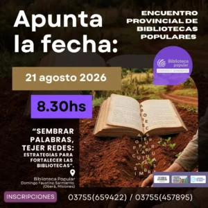 Las bibliotecas populares de Misiones buscan reinventarse: Oberá será sede de un encuentro para construir soluciones frente a la crisis