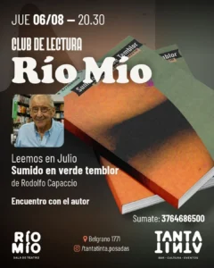 El Club de Lectura Río Mío recibe a Rolo Capaccio para conversar sobre Sumido en verde temblor