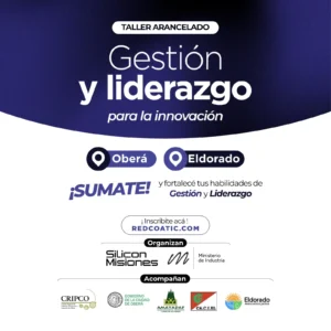 Llevan formación en gestión y liderazgo a Oberá y Eldorado y suman una Academia de Negocios Tech