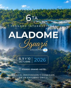 Puerto Iguazú, epicentro de la Ciencia e Innovación: la 6ta Jornada Internacional ALADOME abrió sus inscripciones